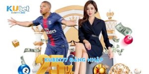 Kubet77 Đăng Nhập